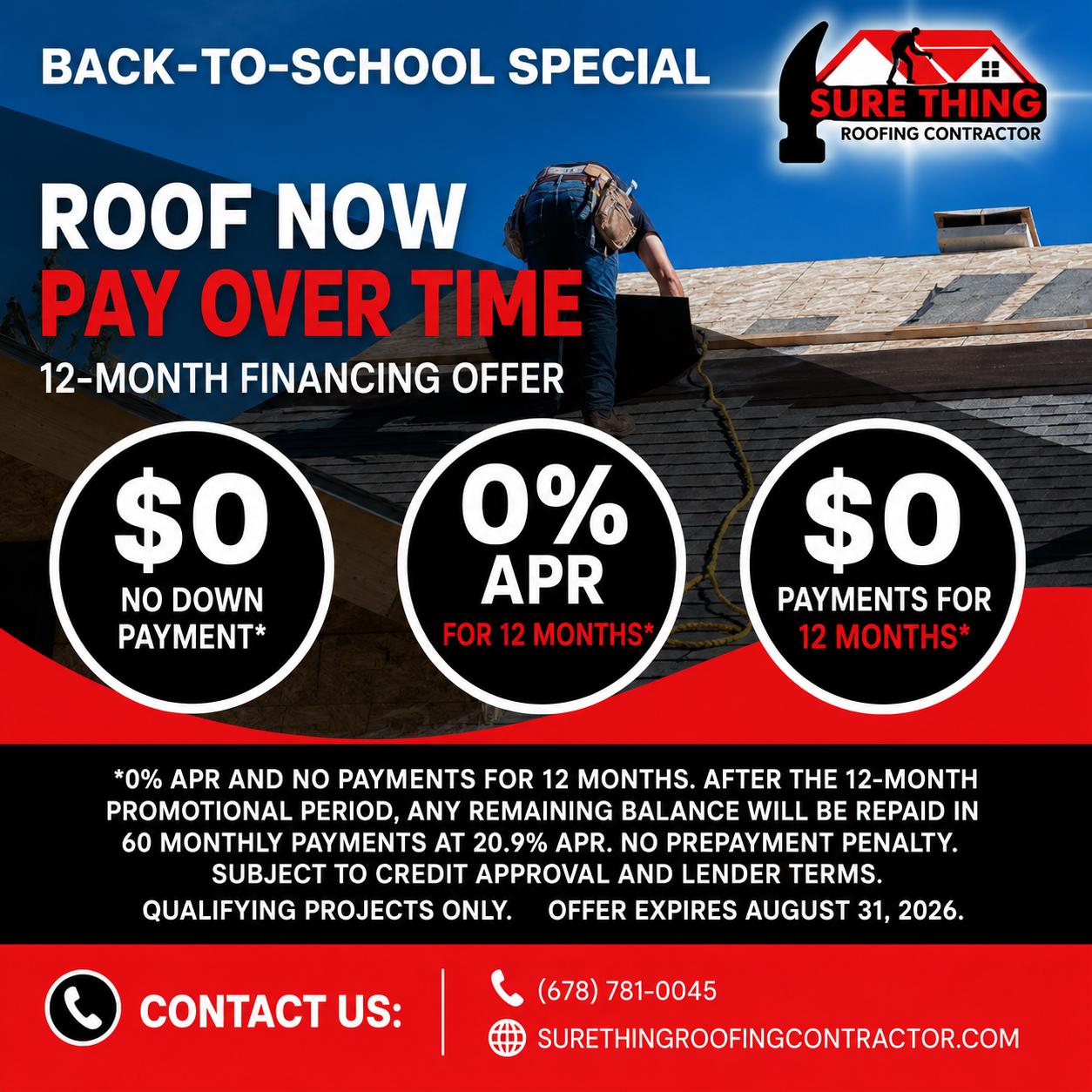 Sure Thing Roofing Contractor August Special — Strong Roof. Smart Price. Low monthly financing available. Expires 8/31/2026.
