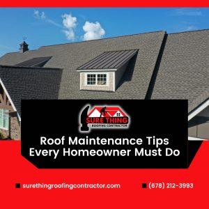 Roof Maintenance Tips Every Homeowner Must Do