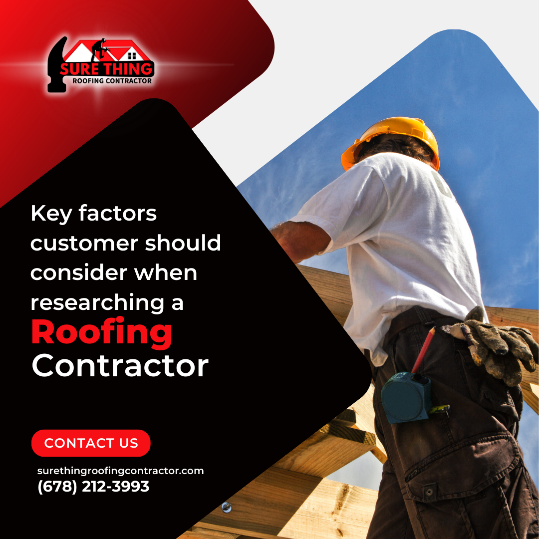 Peachtree City GA Roofer - Key Factors Customers Should Consider When Researching A Roofing Contractor?