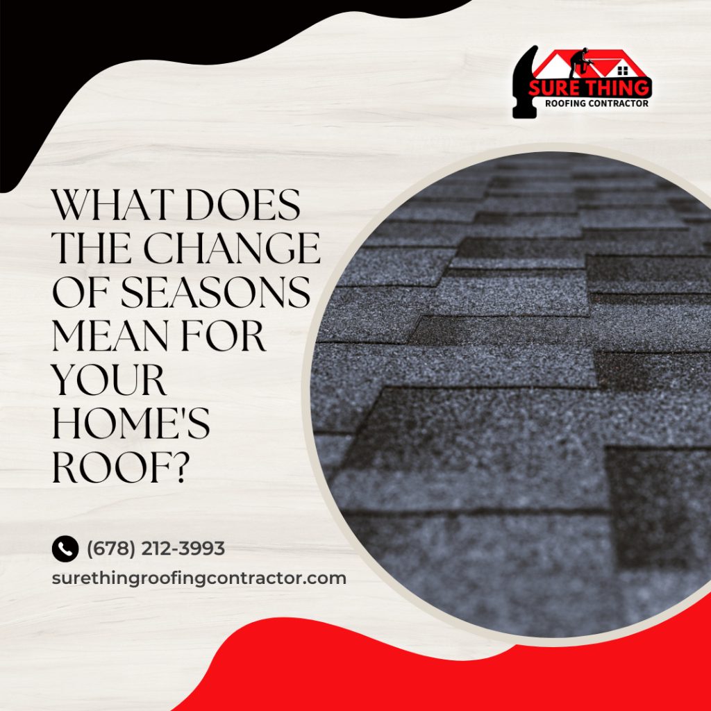 Peachtree City GA Roofer - What Does The Change of Seasons Mean For Your Home's Roof?